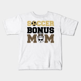 Soccer Bonus Mom Step Mom Gift For Women Mother day Kids T-Shirt